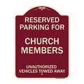 Signmission Reserved Parking for Church Members Unauthorized Vehicles Towed Away Alum, 24" x 18", BU-1824-23125 A-DES-BU-1824-23125